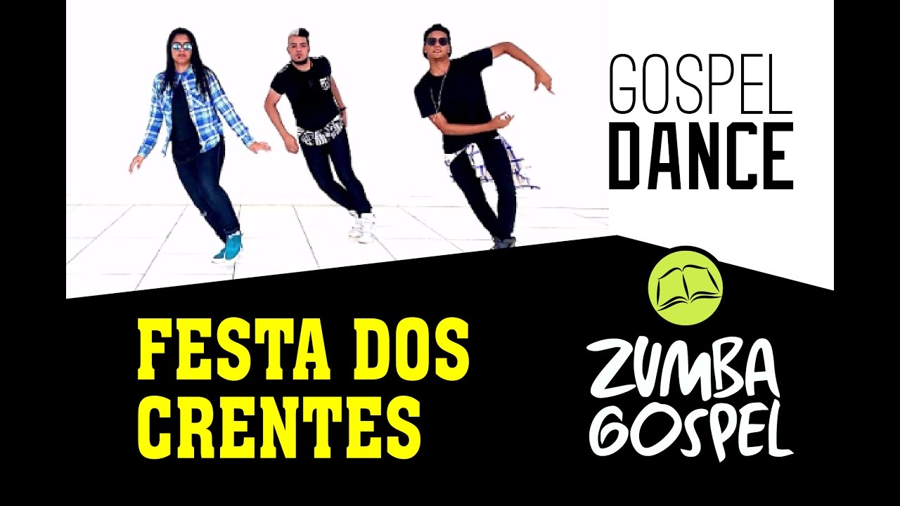 Gospel Dance - Festa dos Crentes - Ton Carfi