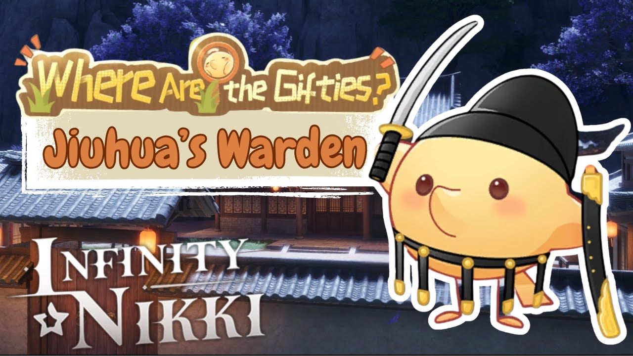 Jiuhua's Warden - Where Are The Gifties? Gifty 3 Walkthrough | Infinity Nikki 2.2