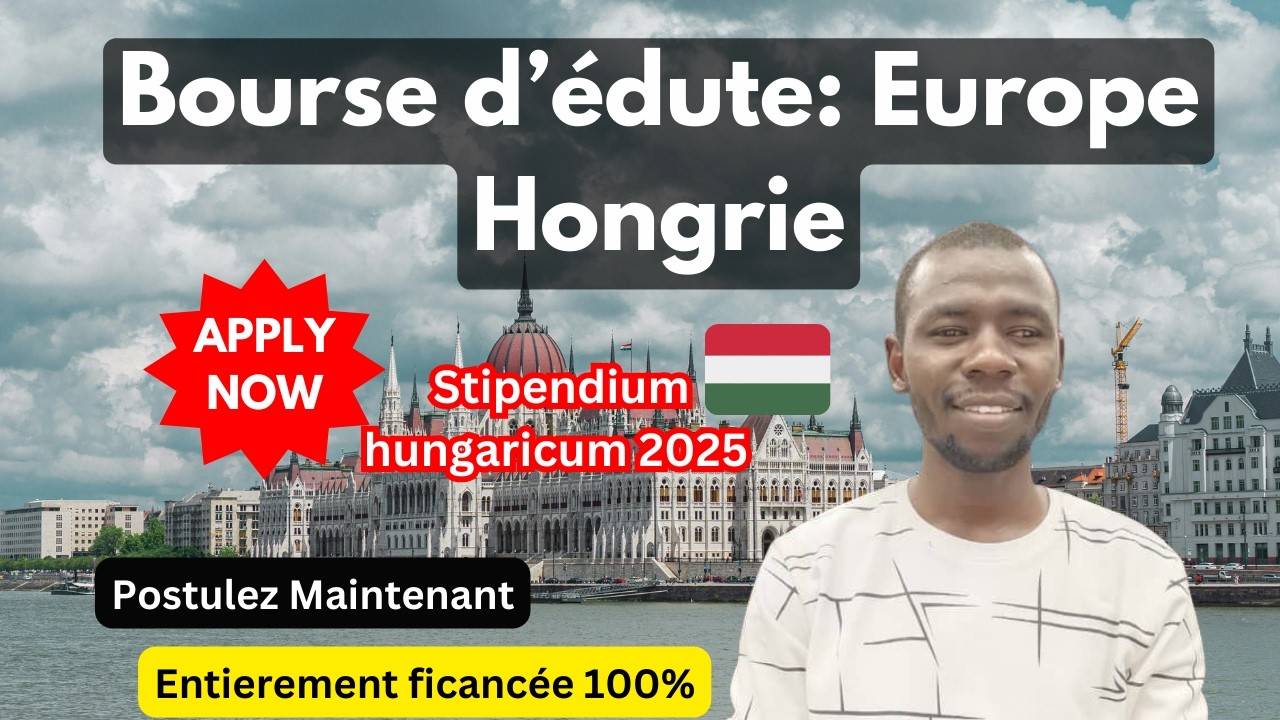 Bourse d'Etude en Hongrie 2025 : Étudiez avec une Bourse d'Études Complète Stipendium Hungaricum
