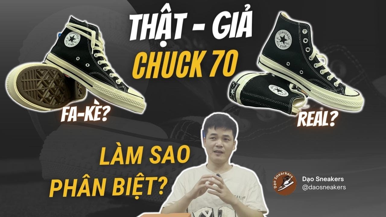 Những cách tốt nhất để phân biệt CONVERSE CHUCK 70s REAL vs FAKE | Đơn giản và hiệu quả