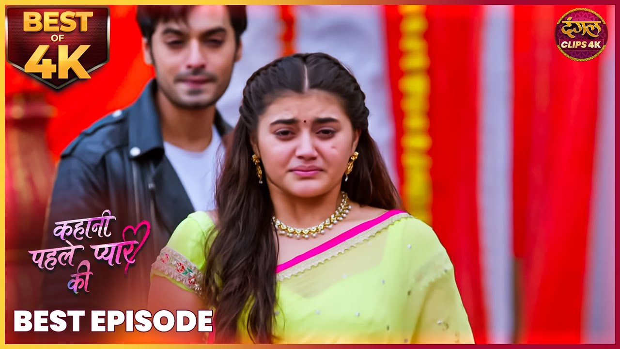 नेहा का सबसे मुश्किल चुनाव: पापा या प्यार? | KAHANI PAHLE PYAAR KI | Best Scene | Dangal TV 4K