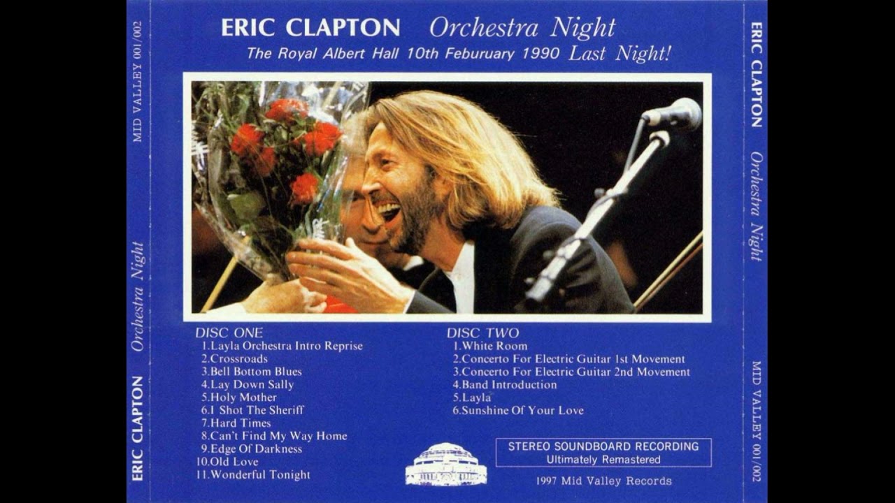 Eric Clapton - Layla - Live - Feb.10, 1990, Royal Albert  Hall, London.🎵
