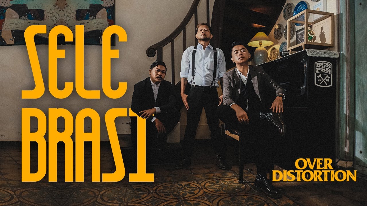 Selebrasi  - Over Distortion [Official Music Video]