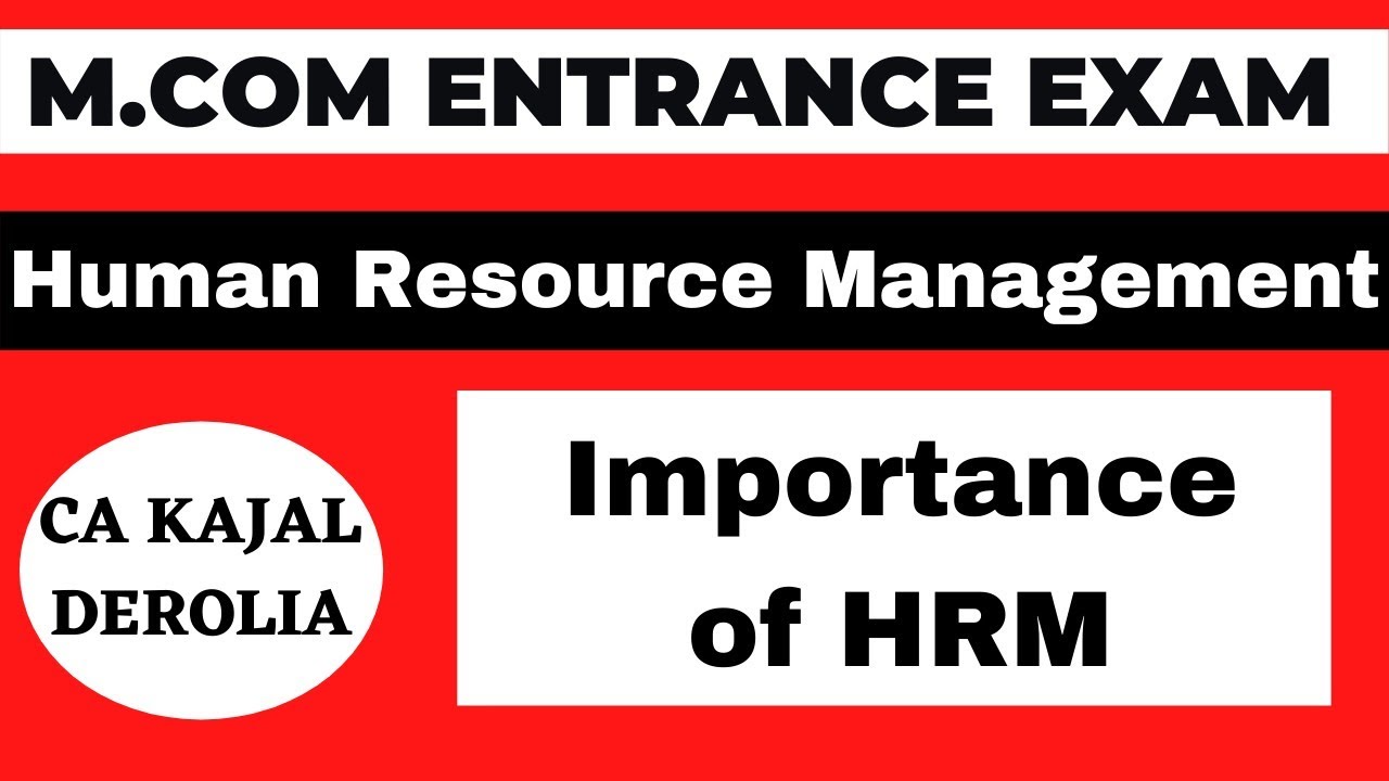 Human Resource Management | Importance of HRM #7 | Detailed Explaination | HRM Theory | HRM |