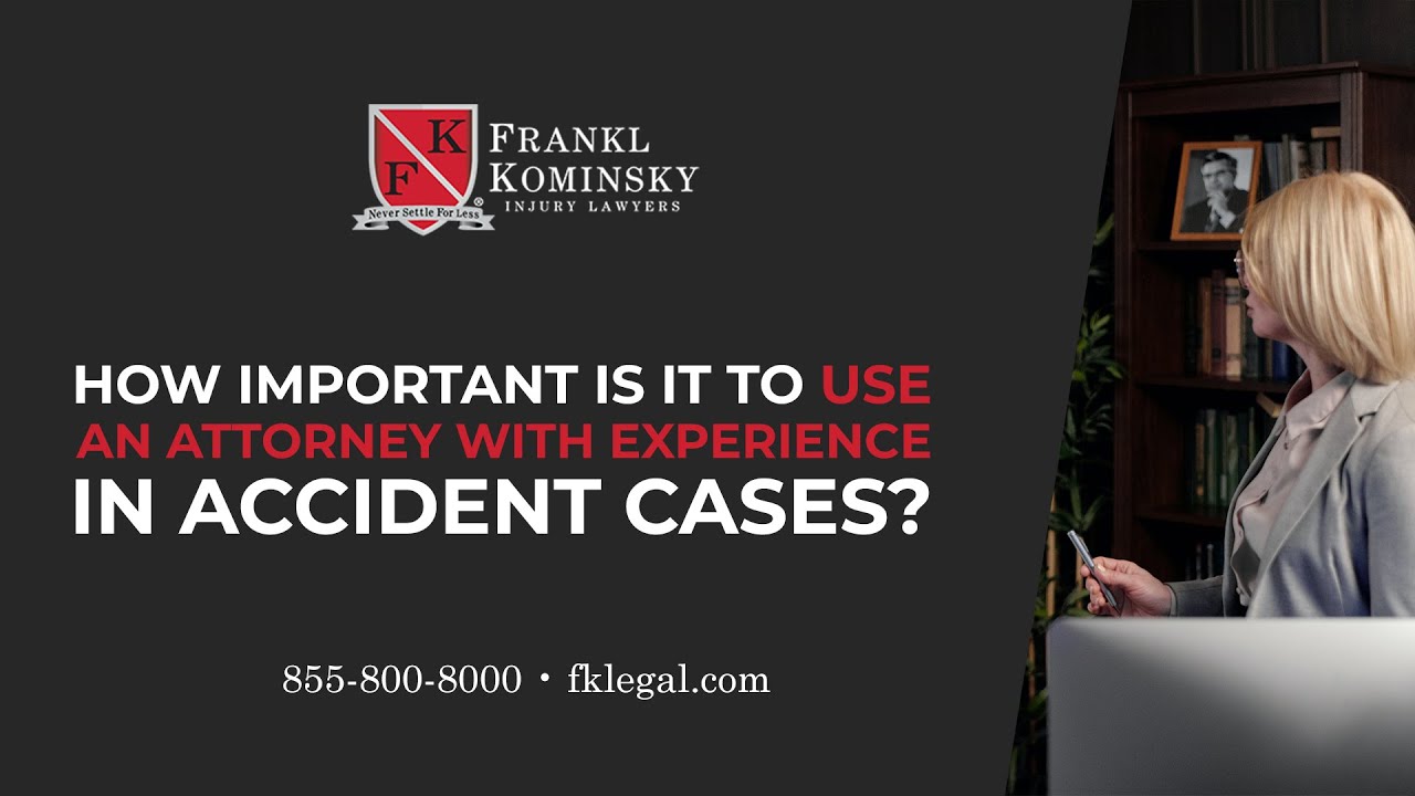 Why You Should ONLY Hire An Experienced Accident Attorney