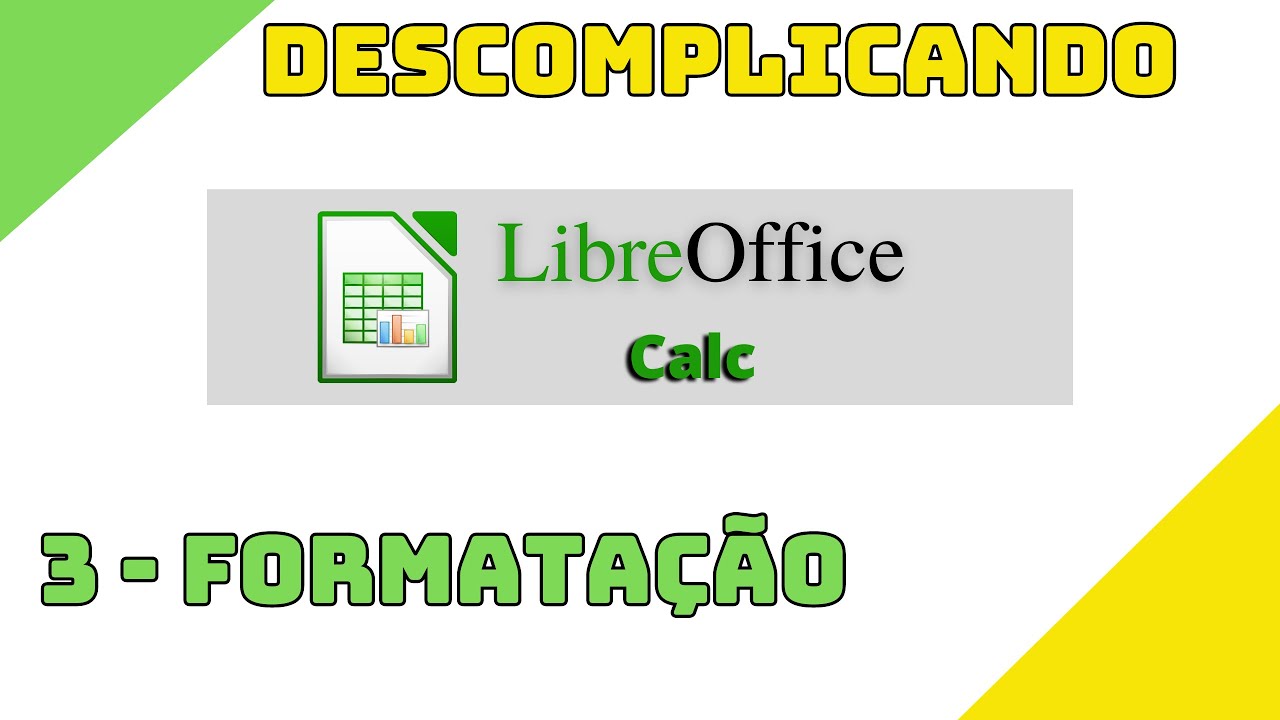 Libreoffice CALC - Formatação