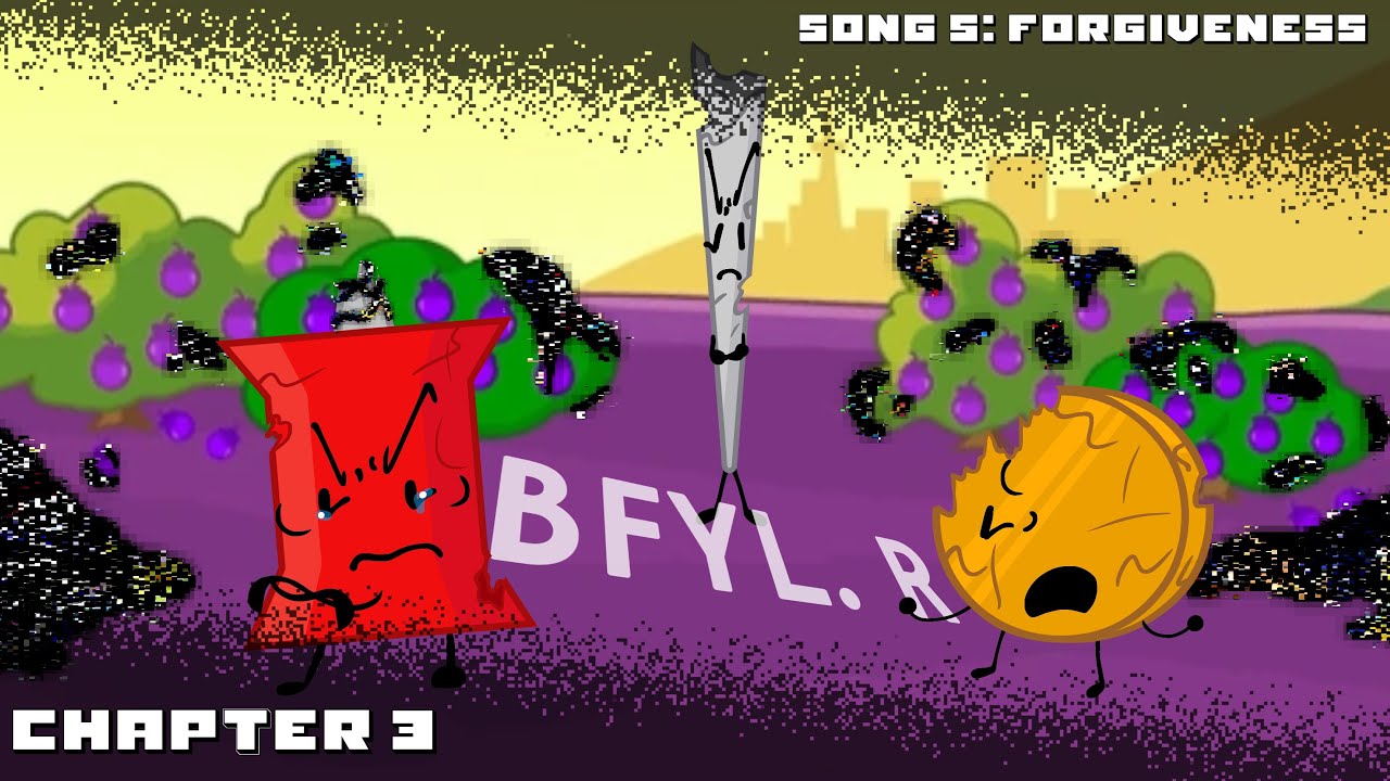 BFYL. R - CH3 [Song 6, Forgiveness] [LETS MAKE IT UP]