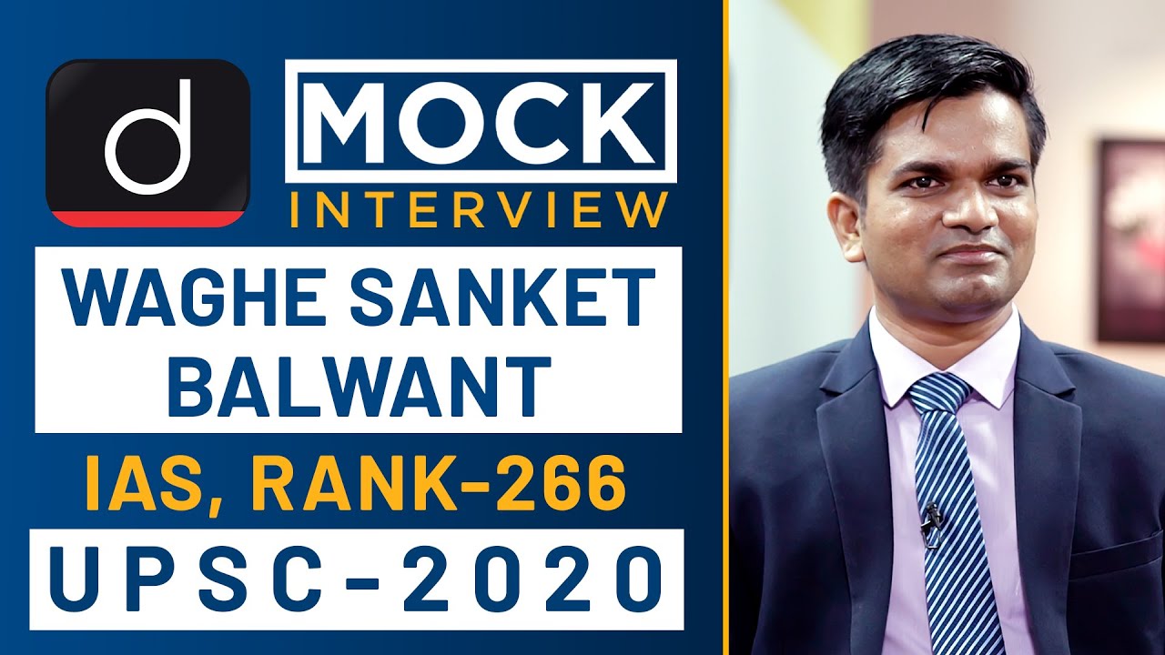 Waghe Sanket Balwant, Rank - 266, IAS - UPSC 2020 - Mock Interview I Drishti IAS English