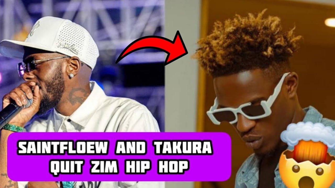 Saintfloew and Takura Quit Zim Hip Hop , here is why.....