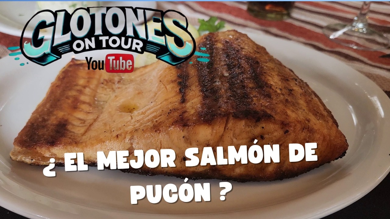 El mejor salmón de Pucón NO es barato… ¿pero lo vale?