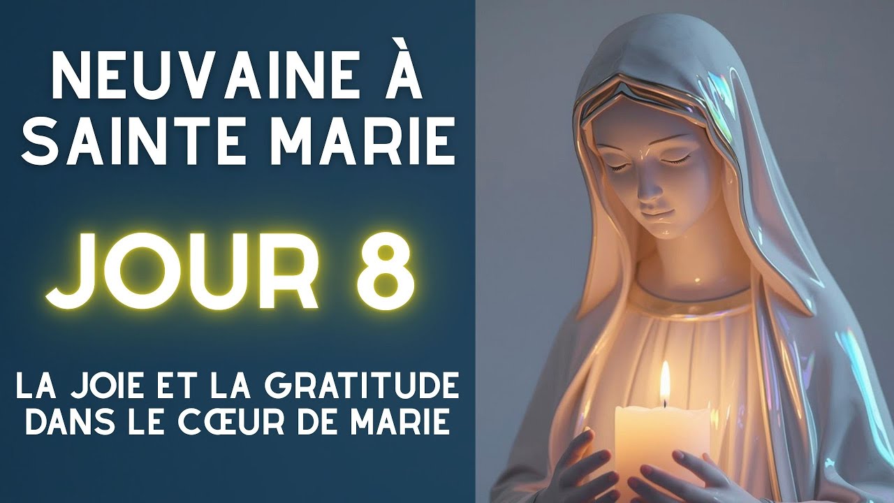 Neuvaine à Sainte Marie – Jour 8: La joie et la gratitude dans le cœur de Marie