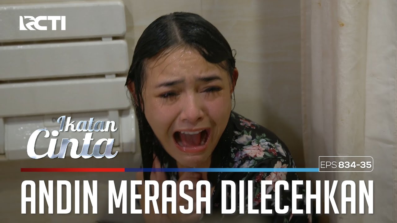 Sucikan Diri!! Andin Histeris Dilecehkan Ricky | IKATAN CINTA | EPS.834-835 (1/4)
