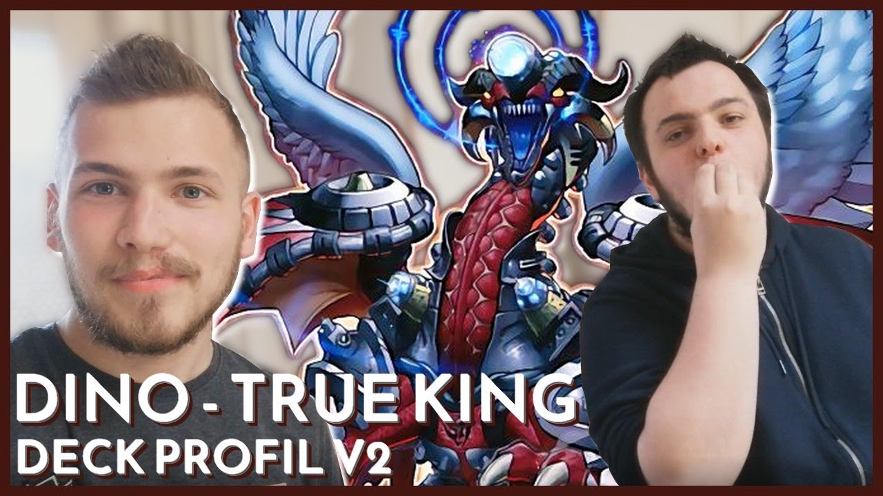 Profil de Deck : Dino/True-King V2 !