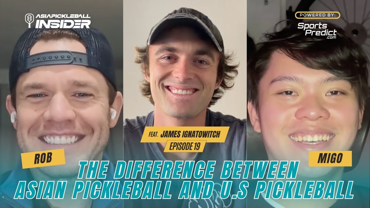 The Difference Between Asian and US Pickleball ft. James Ignatowich