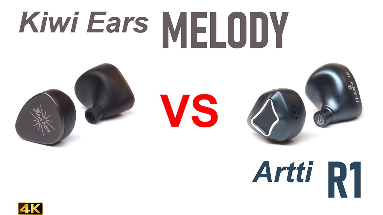 Kiwi Ears Melody vs Artti R1