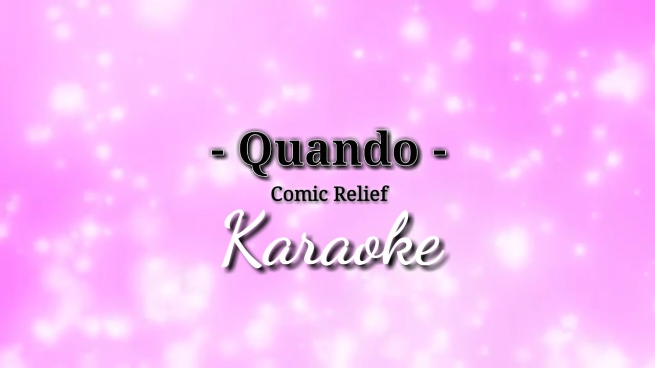 Cuando (Quando) | Comic Relief (Chavacano  Karaoke Song)