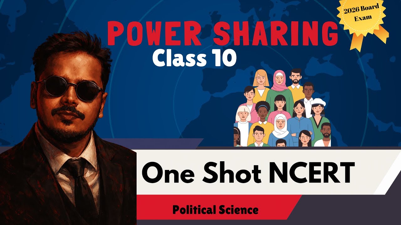 Power Sharing Class 10 One Shot | Full Chapter in 30 minutes | CBSE Board 2026