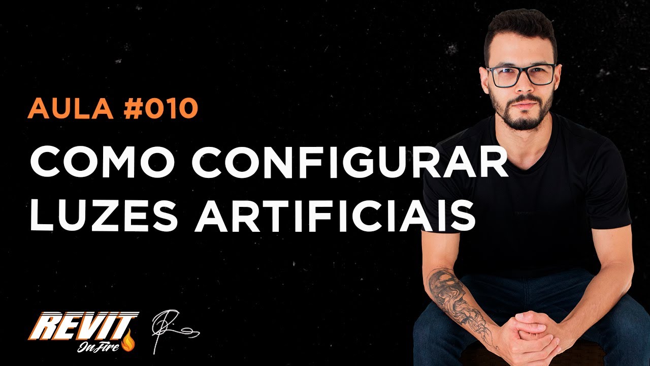 Aula #010 - Como configurar luzes artificiais pelo Revit