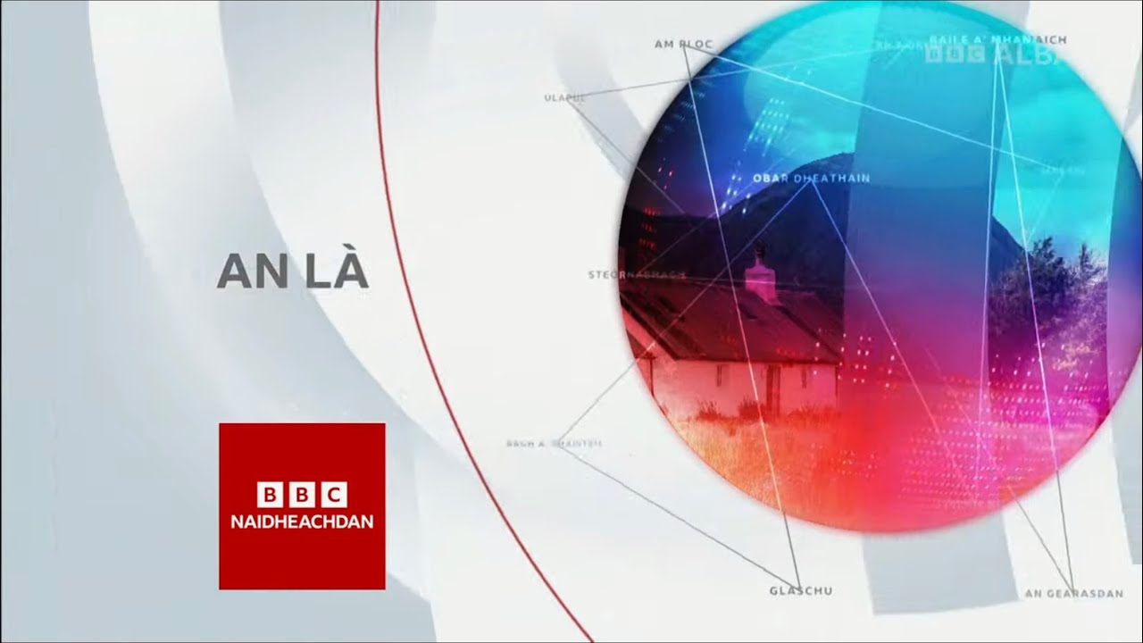 BBC Alba : An Là (The Day | Intro - Outro) - 29 April 2023