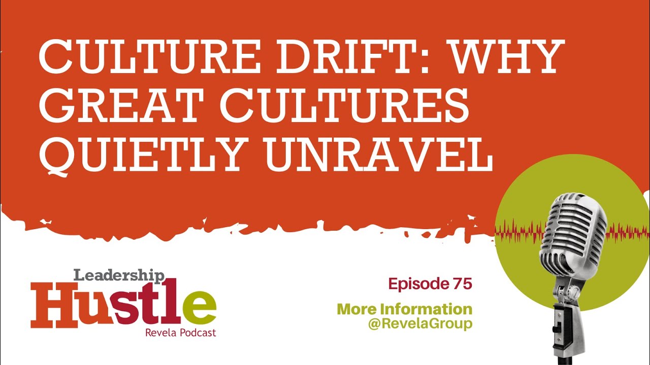 Culture Drift: Why Great Cultures Quietly Unravel