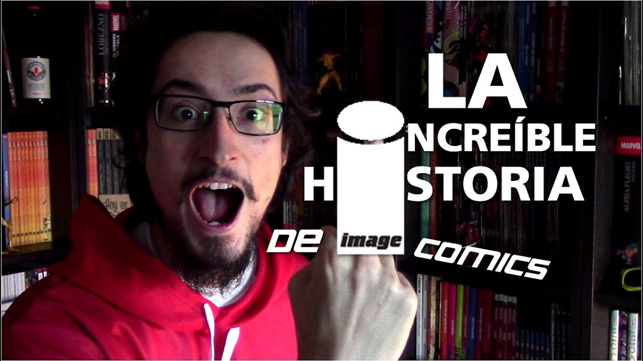 La incre&iacute;ble historia de Image Comics