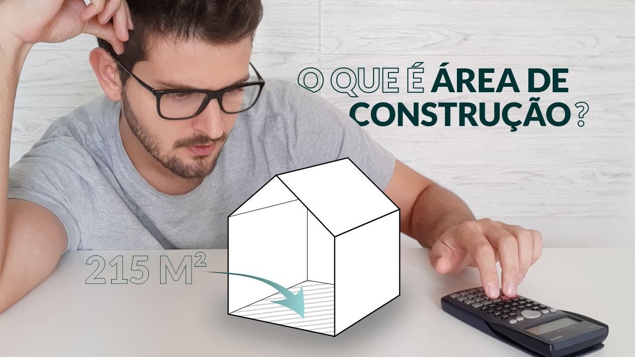 ÁREA CONSTRUÍDA: O que é e como calcular?
