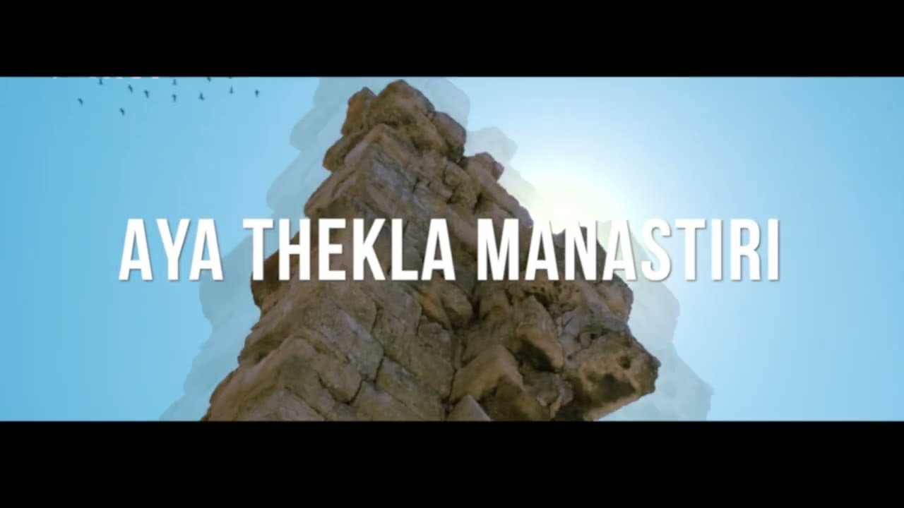 Gerçek Mersin Hİkayeleri - Aya Thekla Manastırı