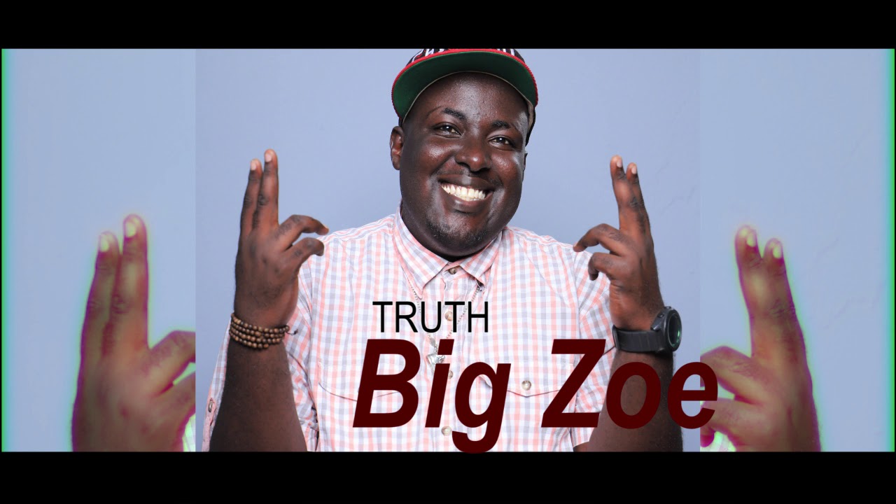 BIG ZOE -  TRUTH