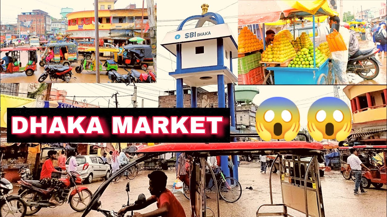 Dhaka Market vlog 2022 east champaran  Motihari