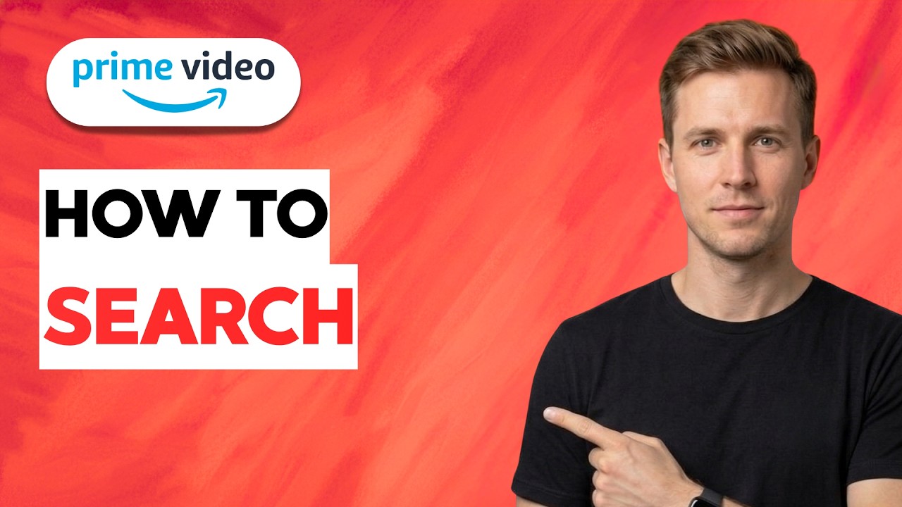 How to Search in Amazon Prime Video [2026 Full Guide]