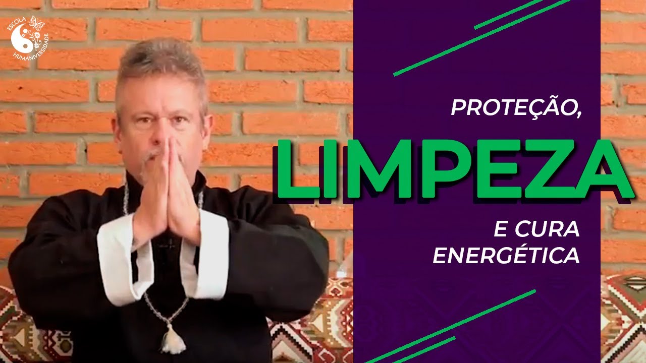 Proteção, limpeza e cura energética