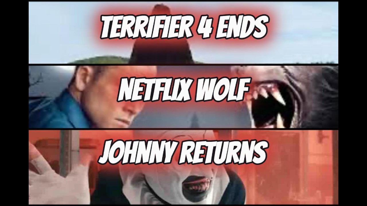 Terrifier 4 Is the Final Film + Alpha & Johnny Return | Final Cut 2/27/26