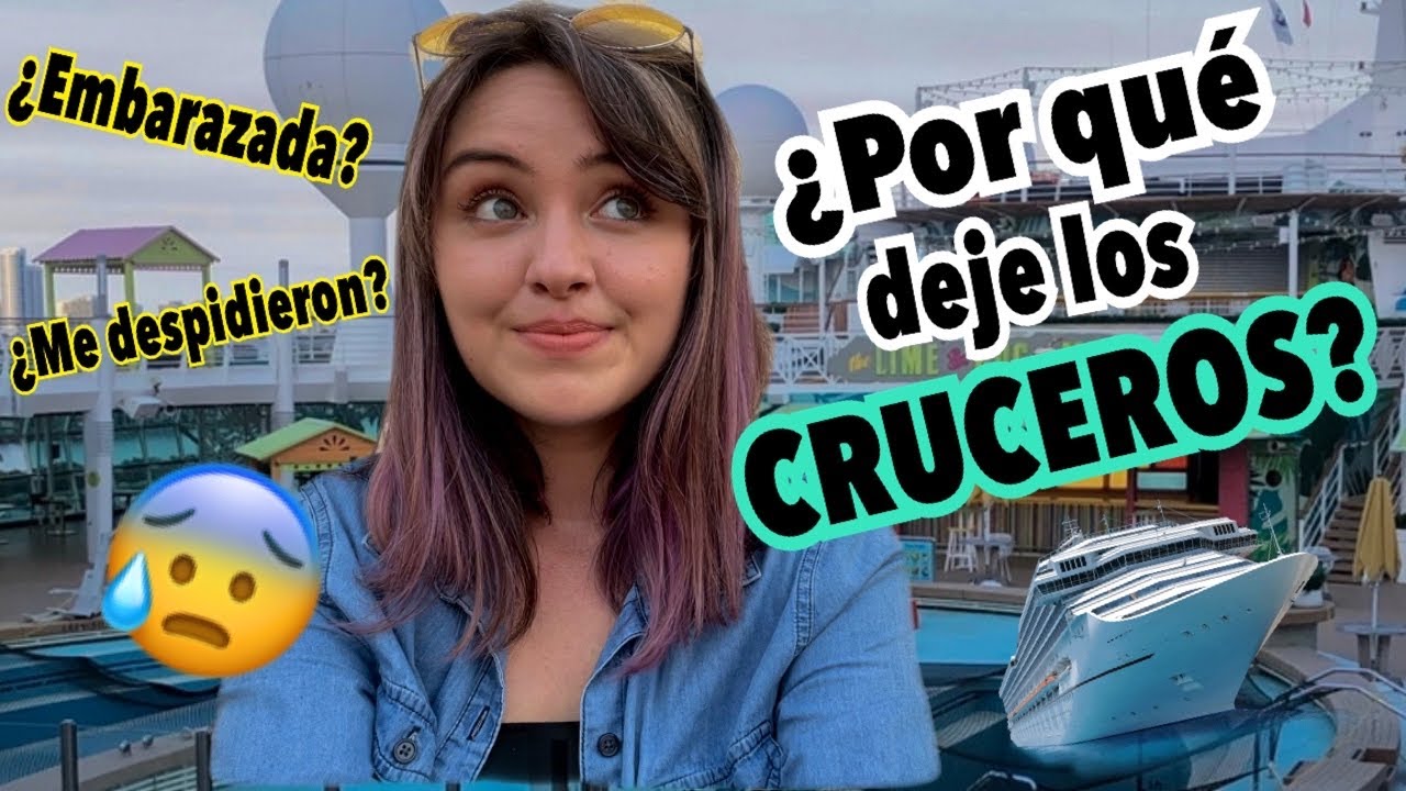 😰La VERDAD de porque dejé los CRUCEROS🛳