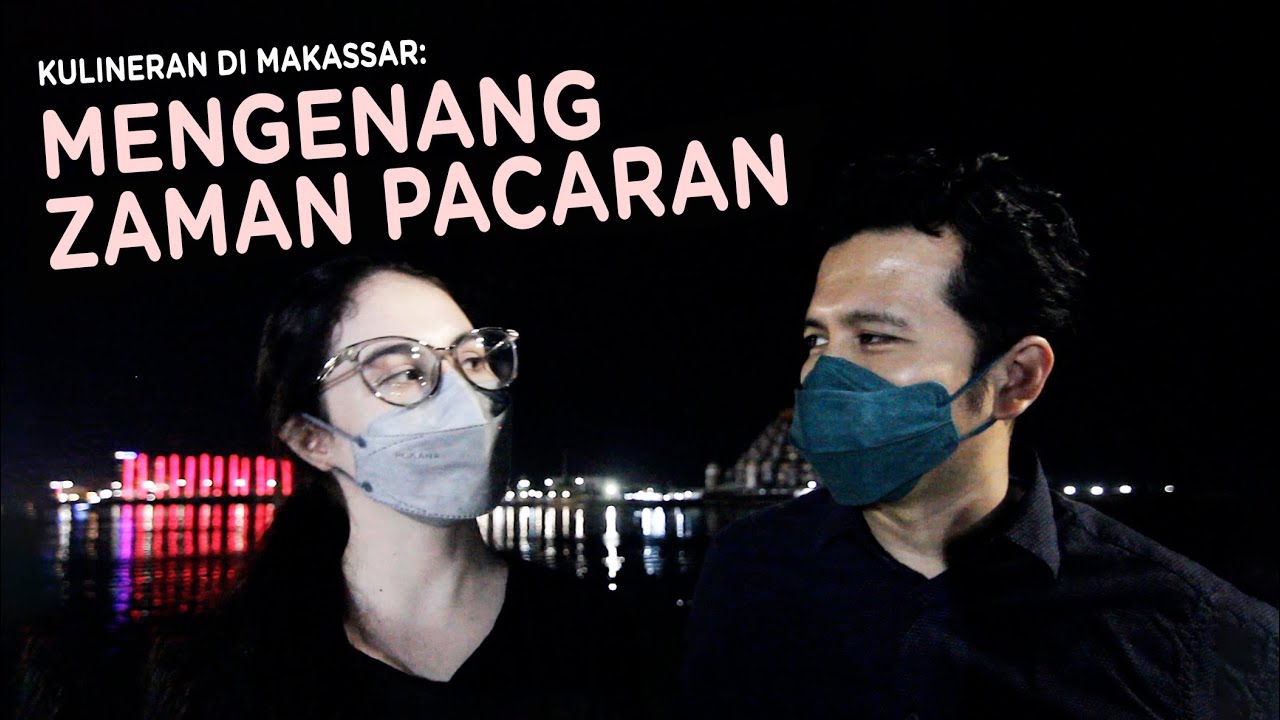 KULINERAN DI MAKASSAR BARENG SUAMI, MENGENANG ZAMAN PACARAN | Arumi Bachsin