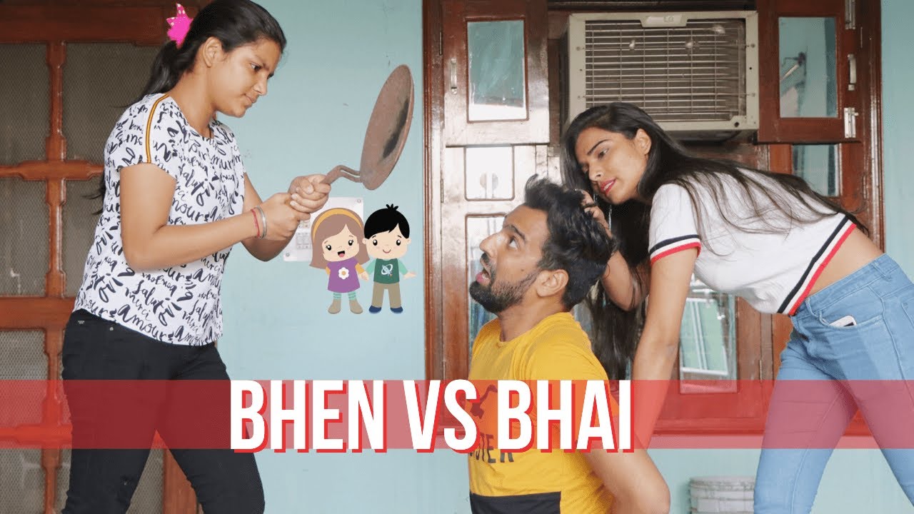2 Bhen Vs Bhai |P2| Bhai Behan Ka Pyar || Every Brother And Sister || Akshay Yadav