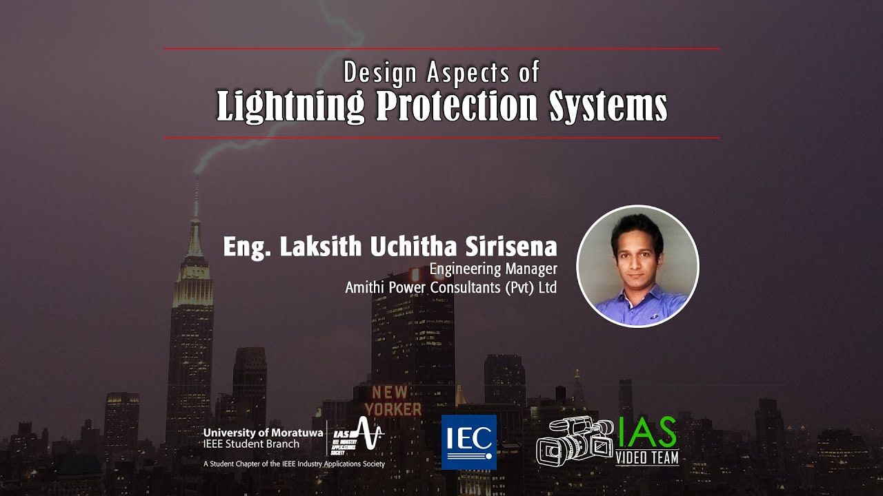 Design Aspects of Lightning Protection Systems - Part 2