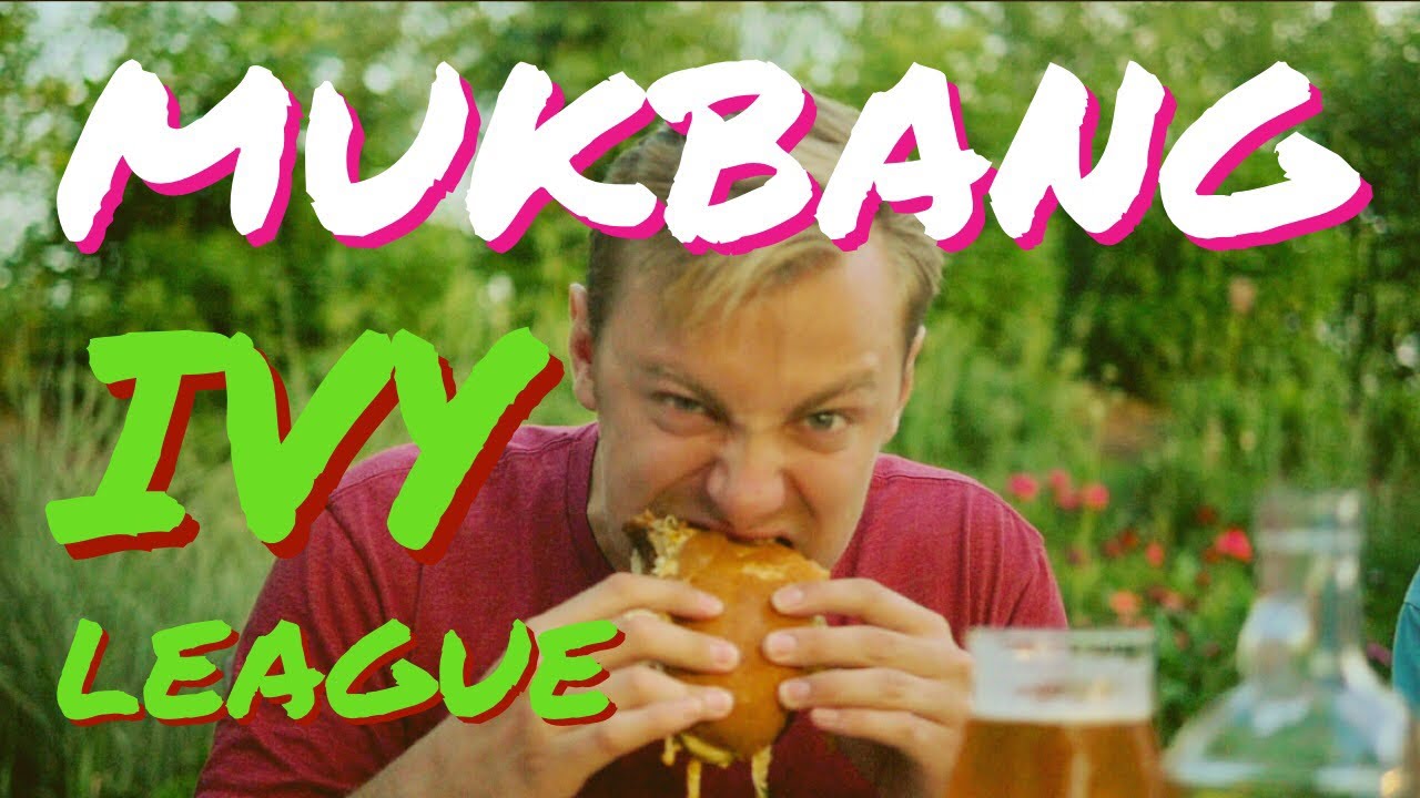 The FIRST IVY LEAGUE MUKBANG - Ep. 29