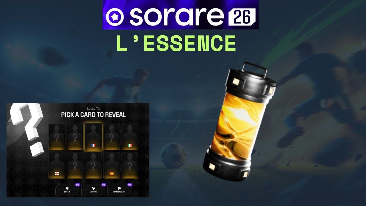 L'Essence sur Sorare : Tout savoir !