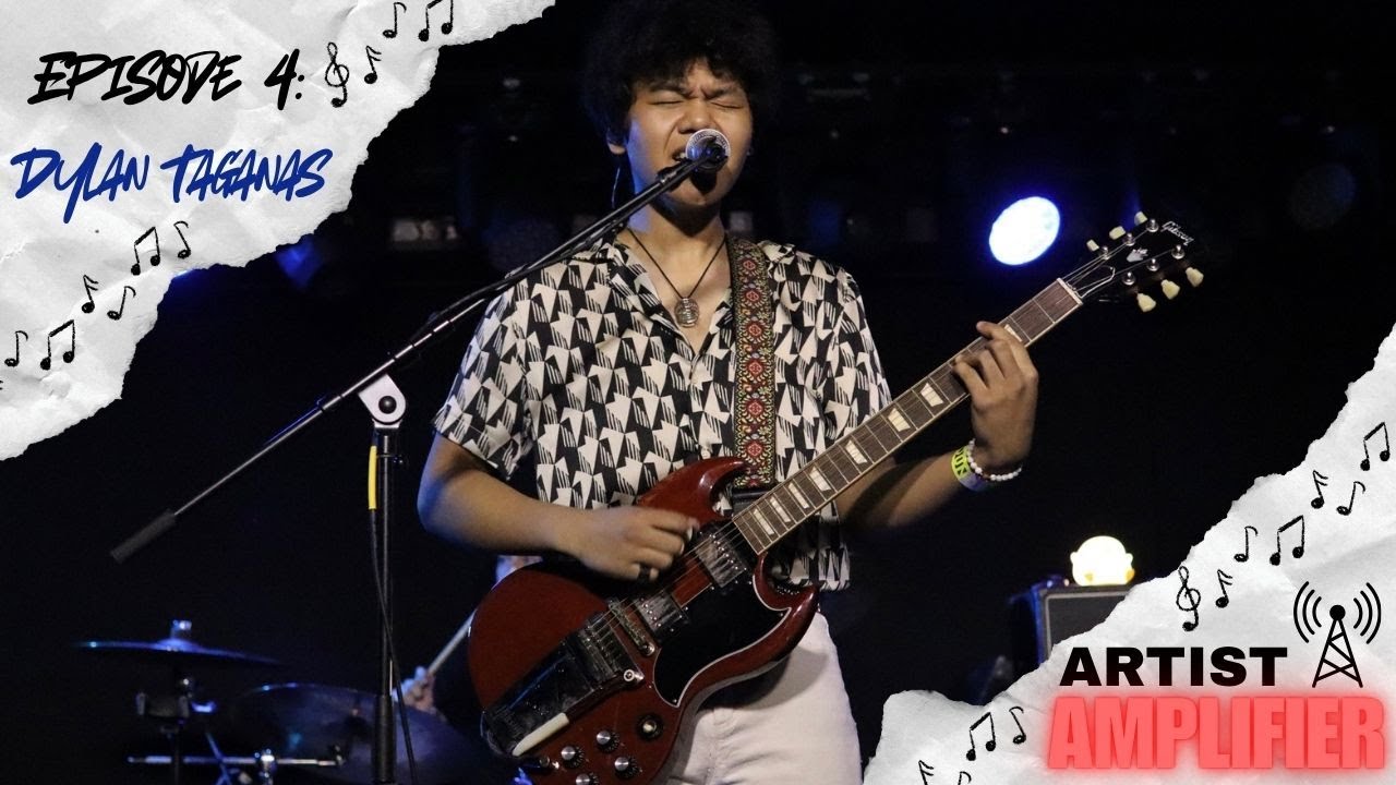 Artist Amplifier | Episode 4: Dylan Taganas