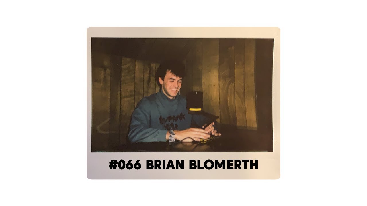 UNEXPECTED THEMES #066 - BRIAN BLOMERTH