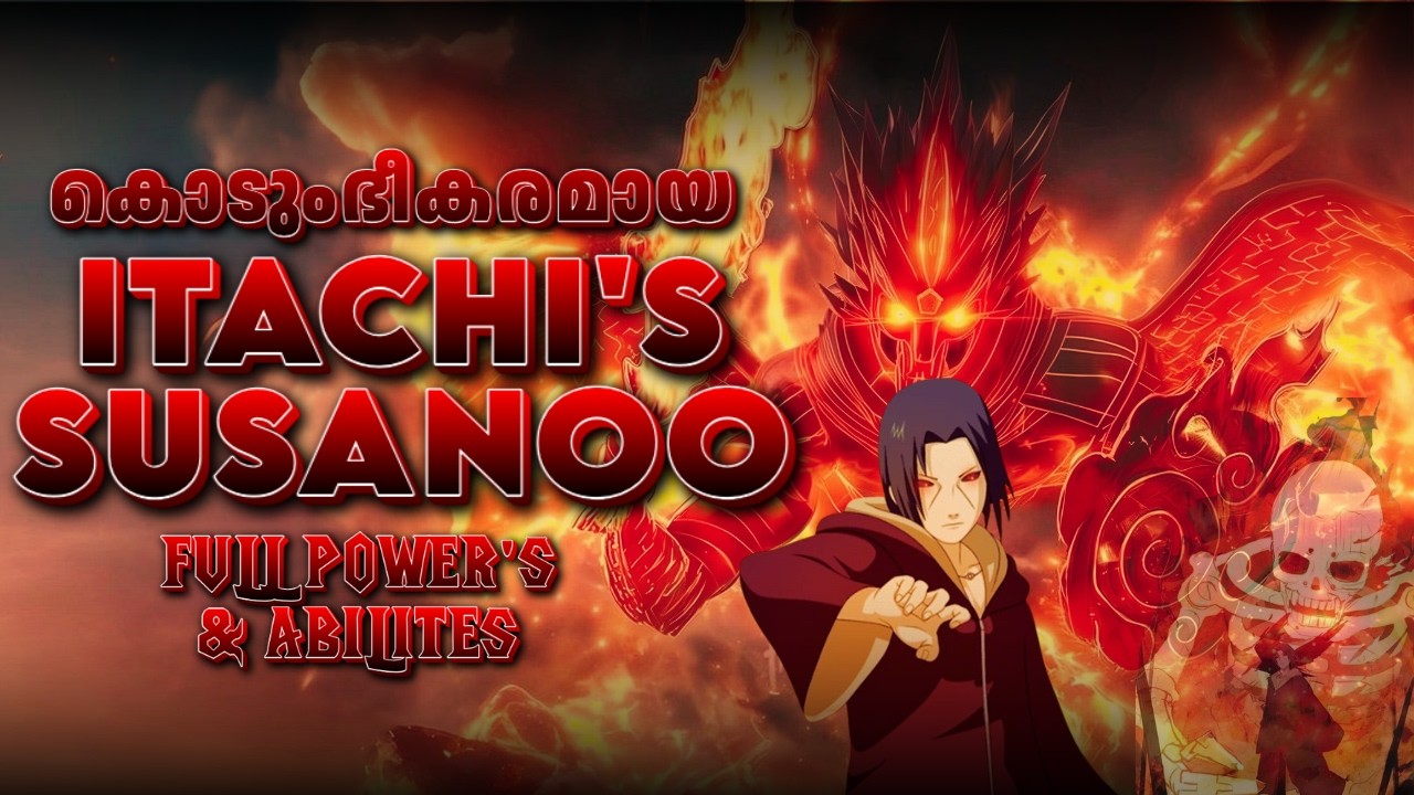 Itachi's Susanoo - Malayalam Explanation Kotsuka Blade & Yata Mirror Malayalam | Itachi Malayalam