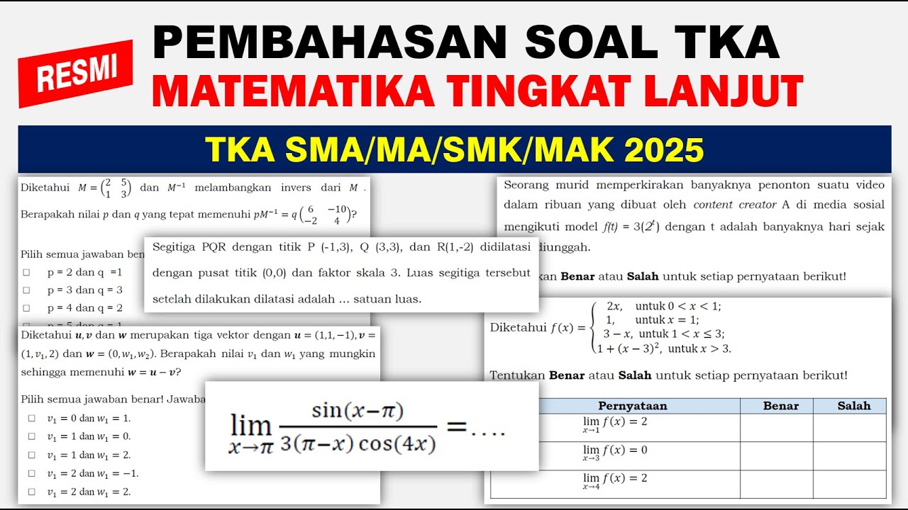 Pembahasan Soal TKA SMA 2025 Matematika Tingkat Lanjut Kisi-kisi Resmi Kemdikbud 