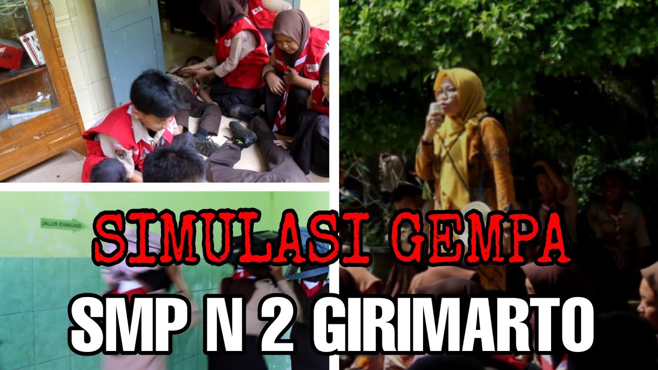 SIMULASI GEMPA BUMI SMP N 2 GIRIMARTO
