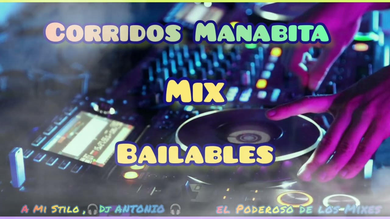 CORRIDOS MANABITA BAILABLES 2023 🎧DJ ANTONIO🎧