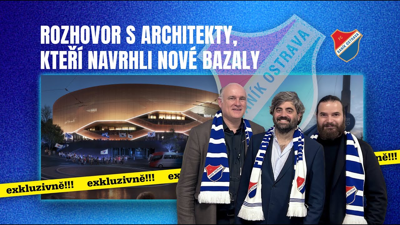 Exkluzivně se Španěly, co navrhují Bazaly. Milují české pivo a přijedou na Baník