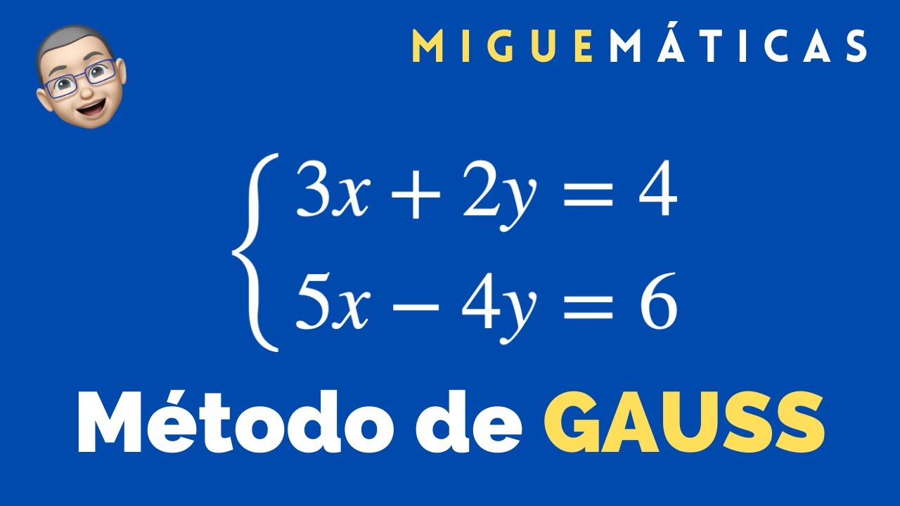 Método de Gauss muy muy fácil para un sistema 2 x 2