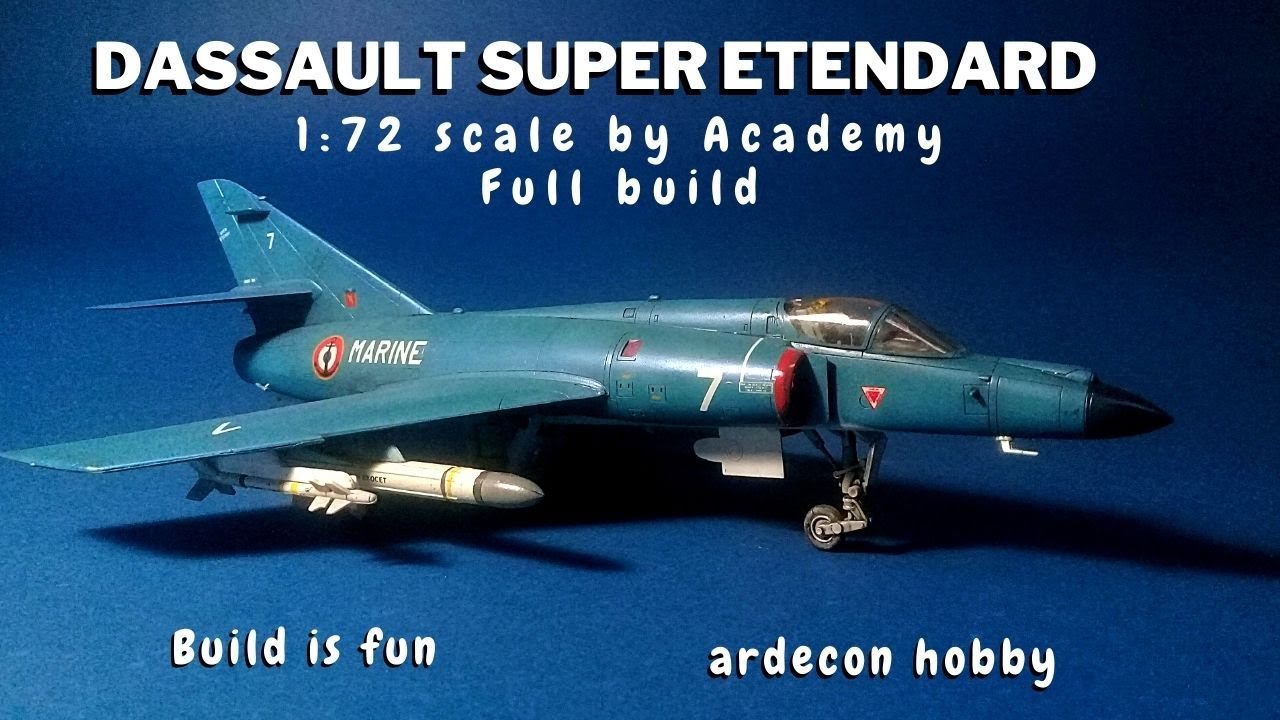 The Dassault Super Etendard, 1:72 scale by Academy, Full Build model kit