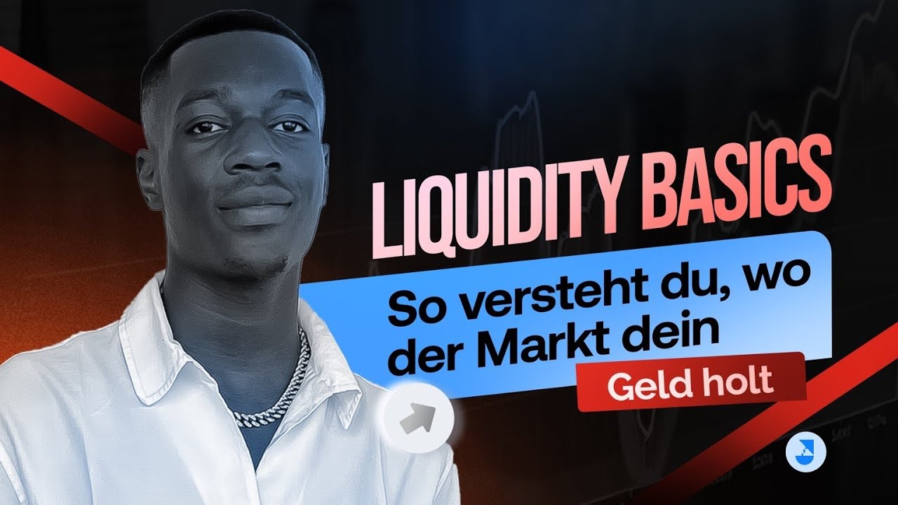 #4 Liquidity Basics - So verstehst du, wo der Markt dein Geld holt📈💧