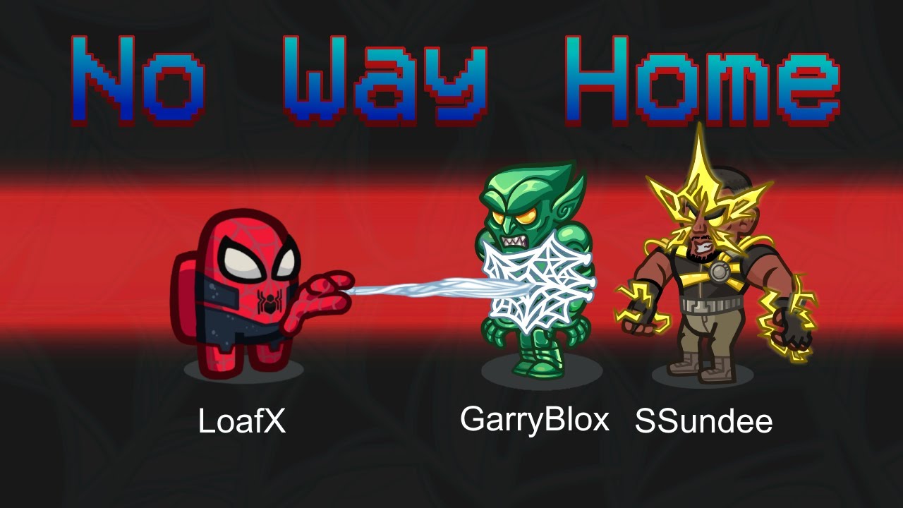 *NEW* NO WAY HOME MOD in AMONG US!