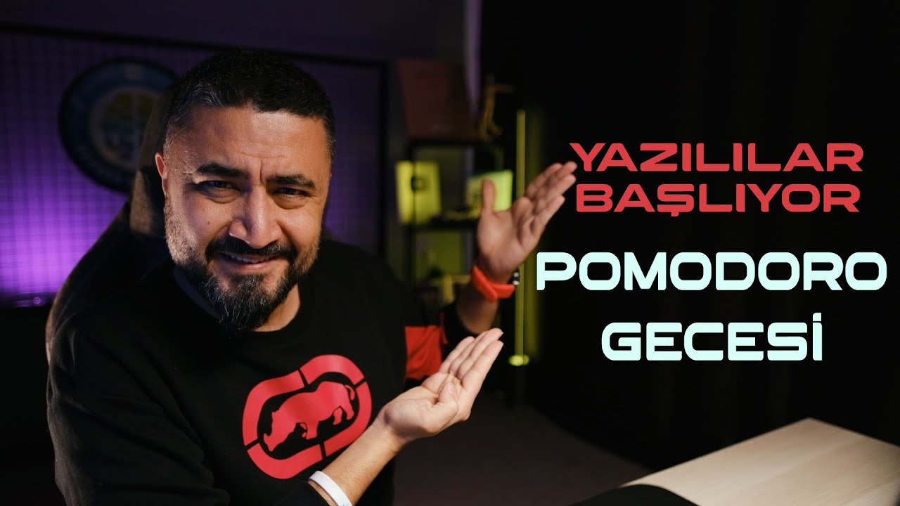 YAZILILAR BAŞLIYOR POMODORO GECESİ 🔴 Canlı Yayın